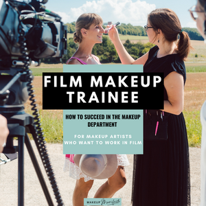 Film Makeup Trainee Guide