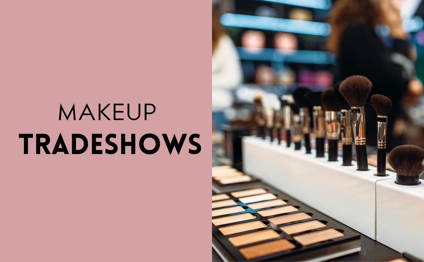 Makeup Industry Tradeshows Makeup Industry Tradeshows